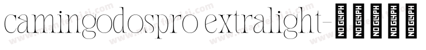camingodospro extralight字体转换